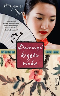 Mingmei Yip ‹Dziewięć kręgów nieba›