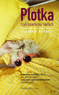 Elizabeth Renzetti &lsaquo;Plotka, czyli oparte na faktach&rsaquo;