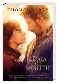 Thomas Hardy &lsaquo;Z dala od zgiełku&rsaquo;