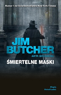 Jim Butcher ‹Śmiertelne maski›