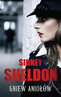 Sidney Sheldon &lsaquo;Gniew aniołów&rsaquo;