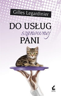 Gilles Legardinier &lsaquo;Do usług szanownej pani&rsaquo;