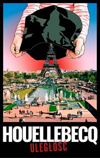 Michel Houellebecq ‹Uległość›