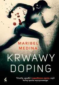 Maribel Medina ‹Krwawy doping›