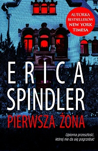 Erica Spindler ‹Pierwsza Żona›