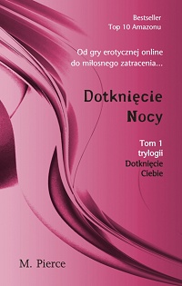 M. Pierce &lsaquo;Dotknięcie Nocy&rsaquo;