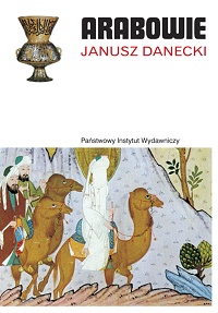 Janusz Danecki &lsaquo;Arabowie&rsaquo;