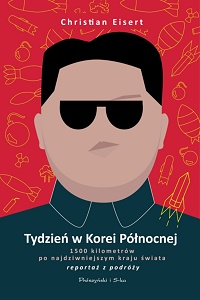 Christian Eisert &lsaquo;Tydzień w Korei Północnej&rsaquo;
