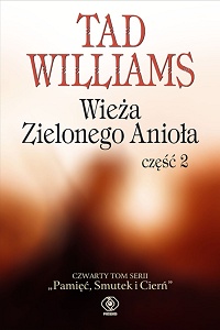 Tad Williams ‹Wieża Zielonego Anioła. Część 2›