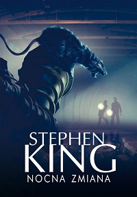 Stephen King ‹Nocna zmiana›