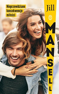 Jill Mansell &lsaquo;Nieprzewidziane konsekwencje miłości&rsaquo;