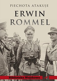 Erwin Rommel ‹Piechota atakuje›