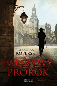 Sebastian Koperski &lsaquo;Fałszywy prorok&rsaquo;