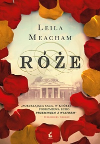 Leila Meacham ‹Róże›