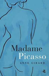 Anne Girard &lsaquo;Madame Picasso&rsaquo;