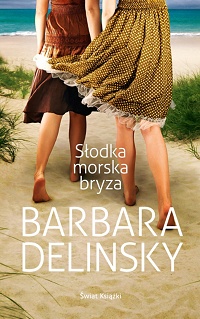 Barbara Delinsky &lsaquo;Słodka morska bryza&rsaquo;