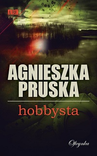 Agnieszka Pruska ‹Hobbysta›