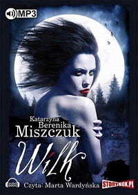 Katarzyna Berenika Miszczuk ‹Wilk›