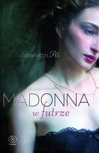Sabahattin Ali &lsaquo;Madonna w futrze&rsaquo;
