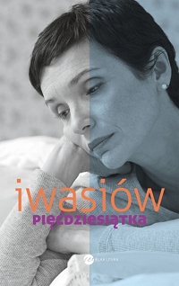 Inga Iwasiów ‹Pięćdziesiątka›