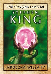 Stephen King ‹Czarnoksiężnik i kryształ›