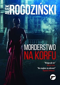 Alek Rogoziński ‹Morderstwo na Korfu›