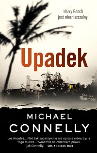 Michael Connelly ‹Upadek›