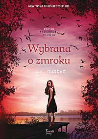 C.C. Hunter &lsaquo;Wybrana o zmroku&rsaquo;