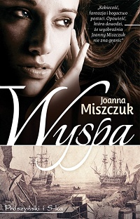 Joanna Miszczuk ‹Wyspa›