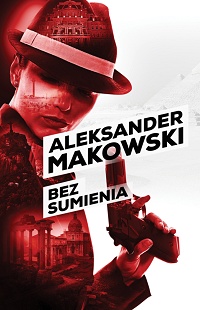 Aleksander Makowski ‹Bez sumienia›