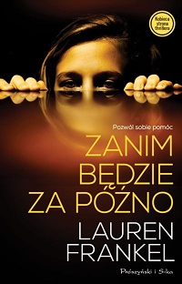 Lauren Frankel &lsaquo;Zanim będzie za późno&rsaquo;