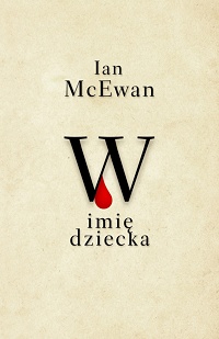 Ian McEwan ‹W imię dziecka›