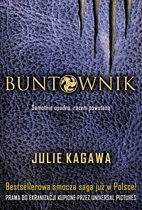 Julie Kagawa &lsaquo;Buntownik&rsaquo;