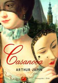 Arthur Japin &lsaquo;Casanova&rsaquo;
