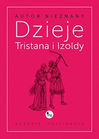  &lsaquo;Dzieje Tristana i Izoldy&rsaquo;