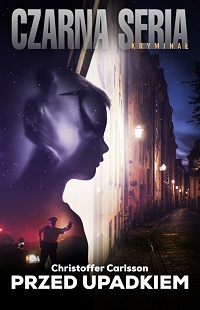 Christoffer Carlsson &lsaquo;Przed upadkiem&rsaquo;