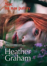 Heather Graham &lsaquo;Noc na nas patrzy&rsaquo;