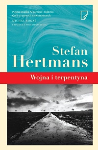 Stefan Hertmans &lsaquo;Wojna i terpentyna&rsaquo;