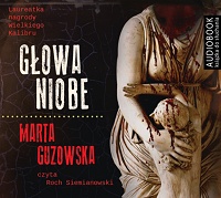 Marta Guzowska ‹Głowa Niobe›