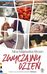 Nina Majewska-Brown ‹Zwyczajny dzień›