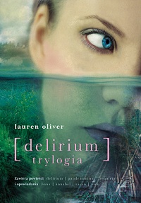Lauren Oliver ‹Delirium. Trylogia›