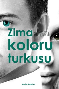 Carina Bartsch ‹Zima koloru turkusu›