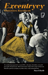 Włodzimierz Kowalewski &lsaquo;Excentrycy&rsaquo;