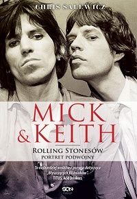 Chris Salewicz &lsaquo;Mick & Keith. Rolling Stonesów portret podwójny&rsaquo;
