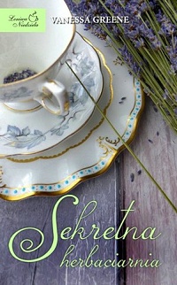 Vanessa Greene &lsaquo;Sekretna herbaciarnia&rsaquo;