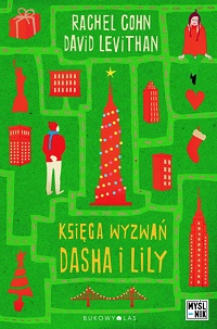 Rachel Cohn, David Levithan ‹Księga Wyzwań Dasha i Lily›