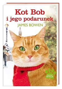 James Bowen ‹Kot Bob i jego podarunek›