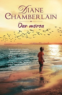 Diane Chamberlain ‹Dar morza›