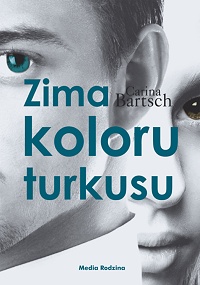 Carina Bartsch &lsaquo;Zima koloru turkusu&rsaquo;