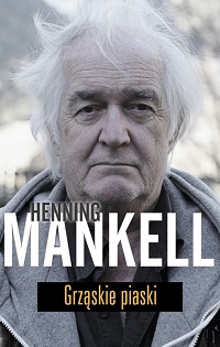 Henning Mankell ‹Grząskie piaski›